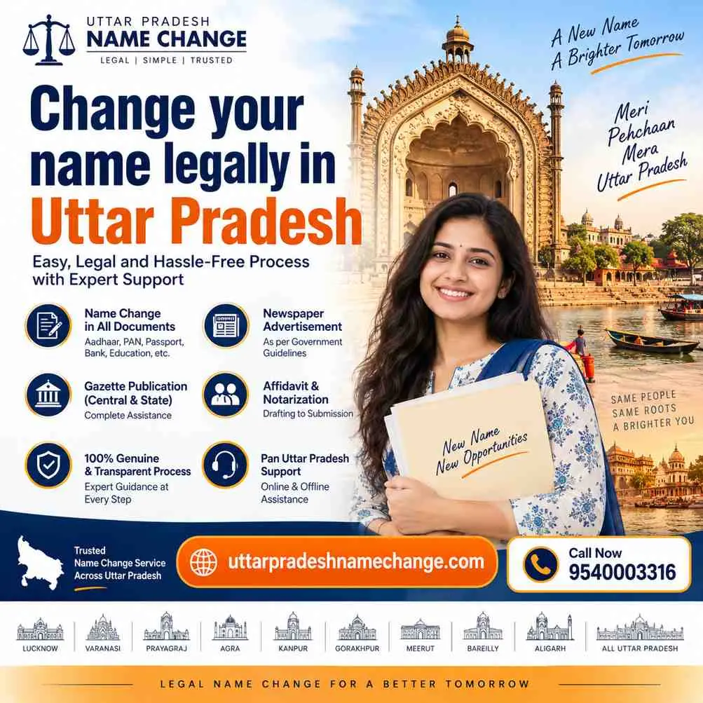 Change your name legally in Uttar Pradesh through affidavit, newspaper advertisement and Central Gazette notification